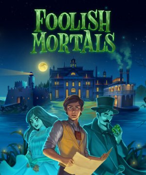 Cover Foolish Mortals