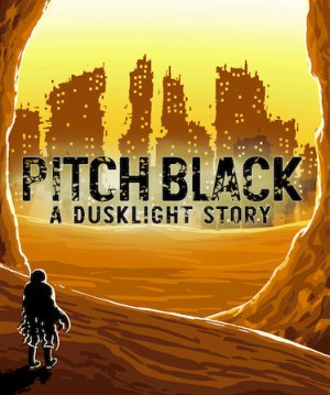 Cover Pitch Black: A Dusklight Story - Episode One