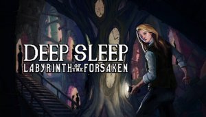 Cover Deep Sleep: Labyrinth of the Forsaken