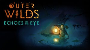 Cover Outer Wilds: Echoes of the Eye