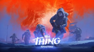 Cover The Thing: Remastered