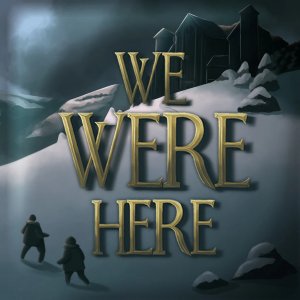 Cover We Were Here