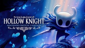 Cover Hollow Knight: Nintendo Switch 2 Edition
