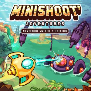 Cover Minishoot' Adventures - Nintendo Switch 2 Edition