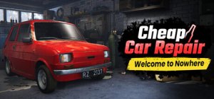 Cover Cheap Car Repair: Welcome to Nowhere