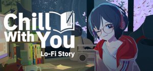 Cover Chill with You : Lo-Fi Story