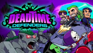 Cover Deadtime Defenders