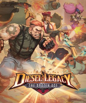 Cover Diesel Legacy: The Brazen Age