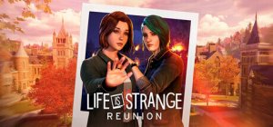 Cover Life is Strange: Reunion