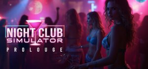 Cover Night Club Simulator: Prolouge