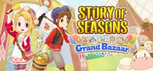 Cover Story of Seasons: Grand Bazaar