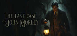 Cover The Last Case of John Morley