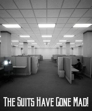 Cover The Suits Have Gone Mad!