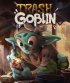 Cover Trash Goblin