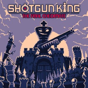 Cover Shotgun King: The Final Checkmate