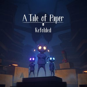 Cover A Tale of Paper: Refolded