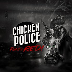 Cover Chicken Police - Paint it RED!