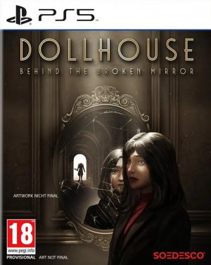 Cover Dollhouse: Behind The Broken Mirror