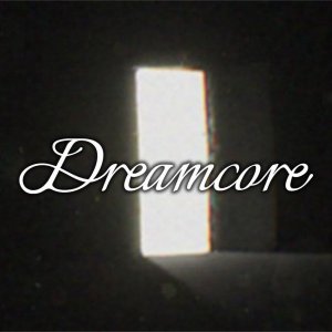 Cover Dreamcore