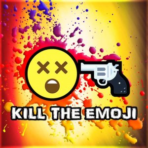 Cover Kill The Emoji