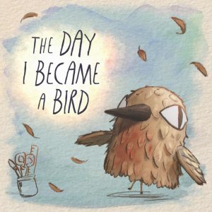 Cover The Day I Became a Bird