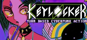 Cover Keylocker | Turn Based Cyberpunk Action