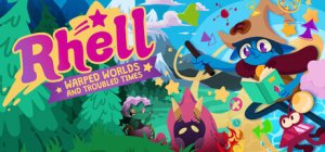 Cover Rhell: Warped Worlds & Troubled Times