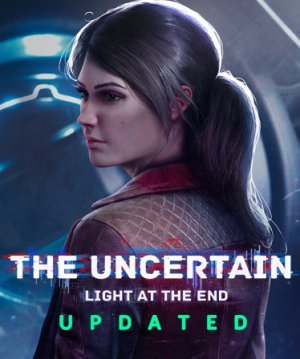 Cover The Uncertain: Light at the End