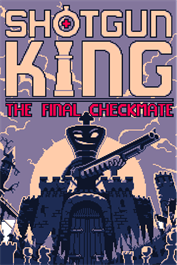 Cover Shotgun King: The Final Checkmate
