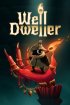 Cover Well Dweller
